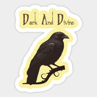 Dark And Divine Black Raven! Sticker